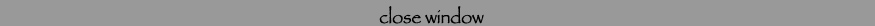 Click here to close window